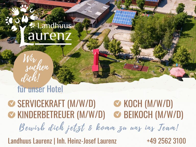Familienhotel Landhus Laurenz im Münsterland: Stellenanzeige für Köche, Beiköche, Servicekräfte und Kinderbetreuung
